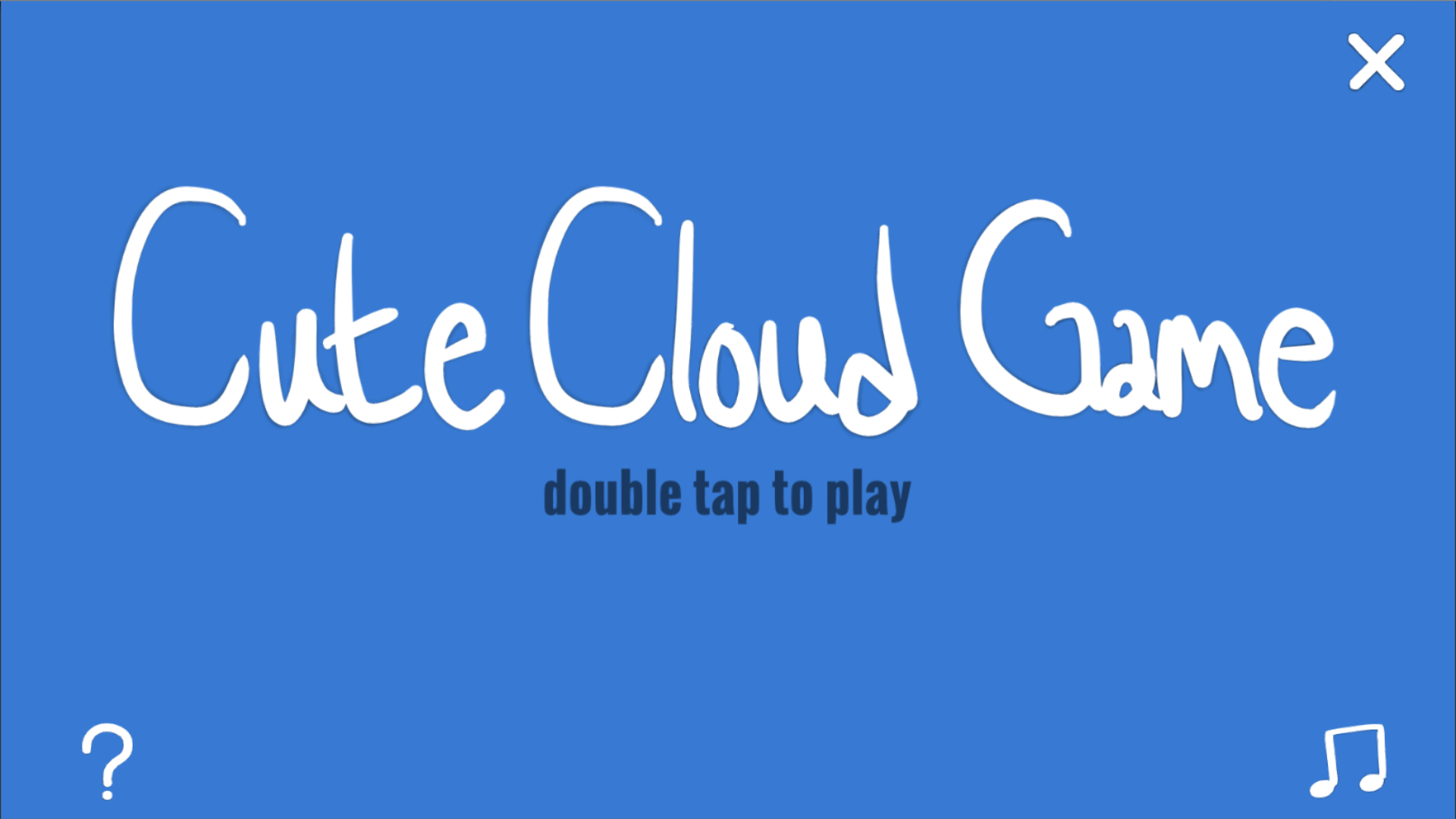 Cute Cloud Game title screen with blue background and white hand-drawn text saying 'Cute Cloud Game' and 'double tap to play'